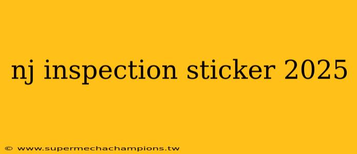 nj inspection sticker 2025