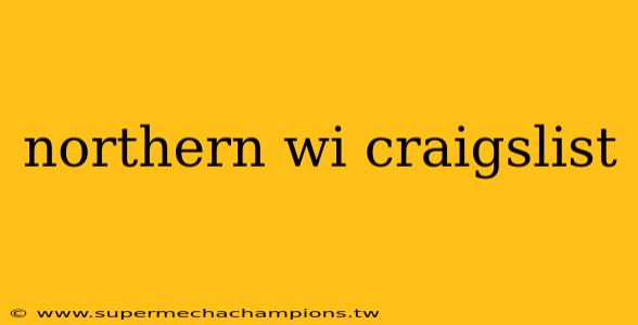 northern wi craigslist