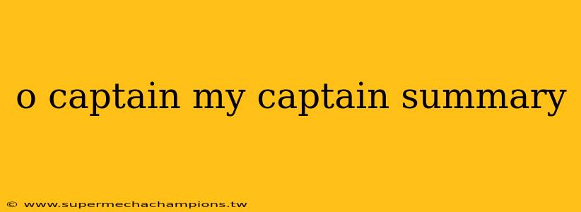 o captain my captain summary