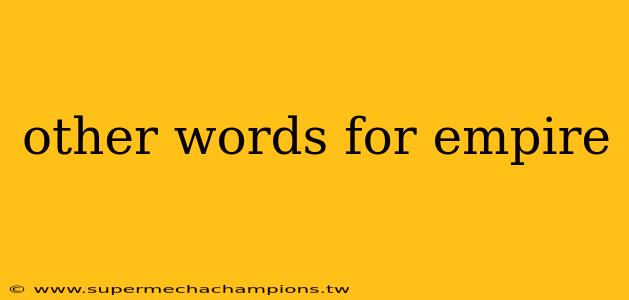 other words for empire