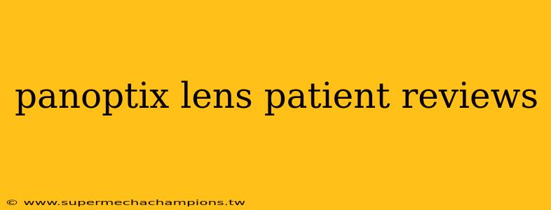 panoptix lens patient reviews