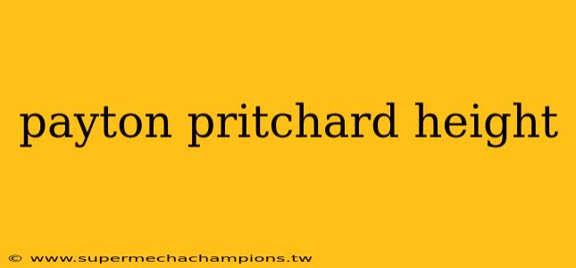payton pritchard height