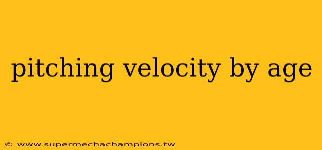 pitching velocity by age