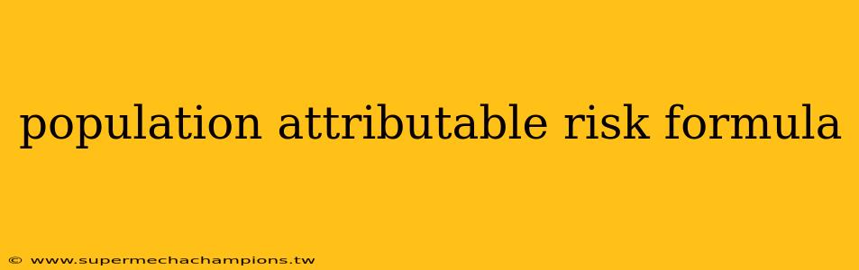 population attributable risk formula