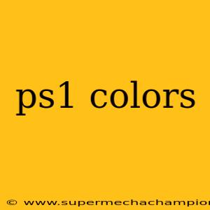 ps1 colors