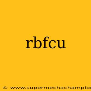 rbfcu