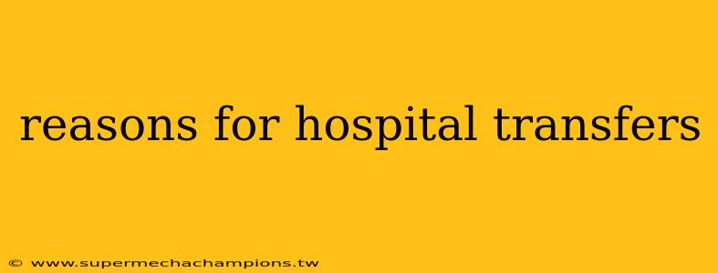 reasons for hospital transfers