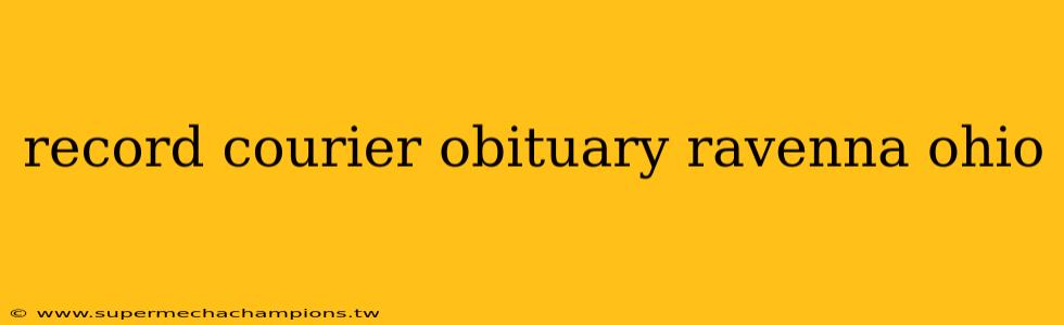 record courier obituary ravenna ohio