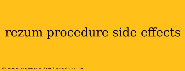 rezum procedure side effects