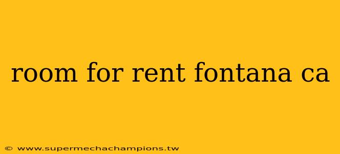 room for rent fontana ca