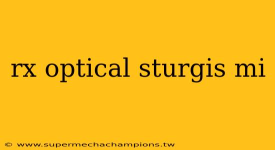 rx optical sturgis mi