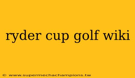 ryder cup golf wiki