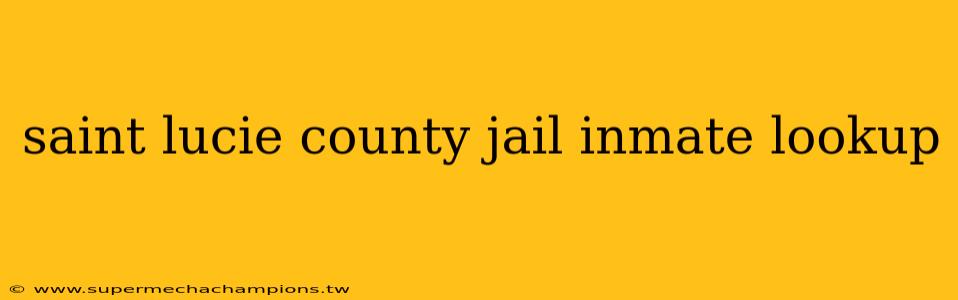 saint lucie county jail inmate lookup