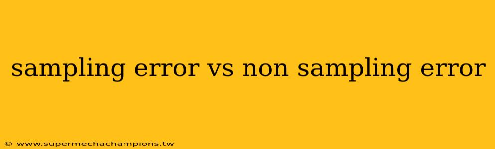 sampling error vs non sampling error