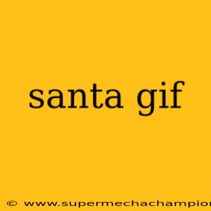 santa gif