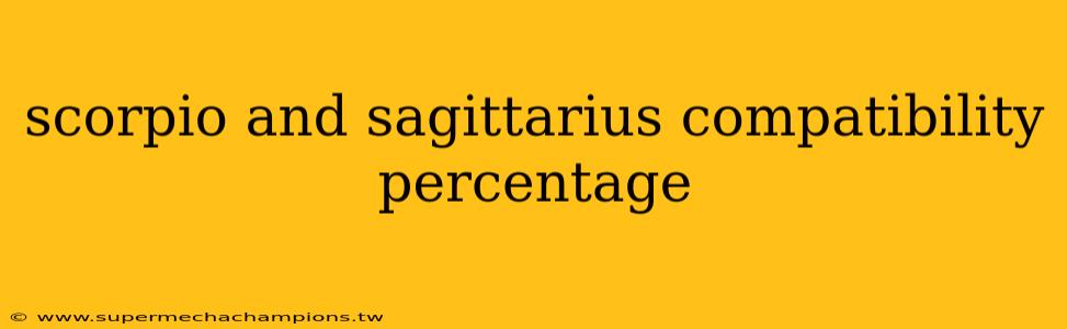 scorpio and sagittarius compatibility percentage
