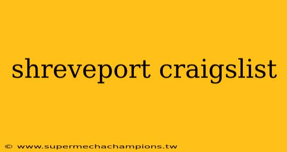 shreveport craigslist