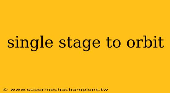 single stage to orbit