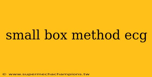 small box method ecg