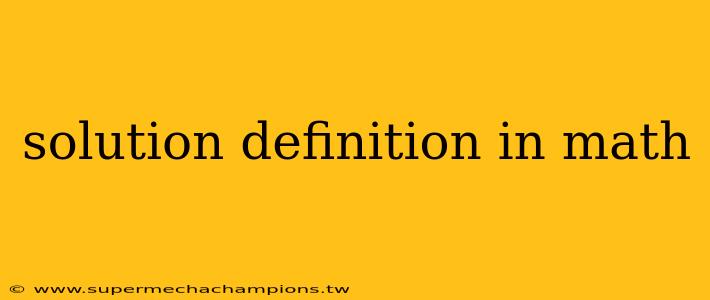 solution definition in math