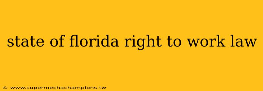 state of florida right to work law