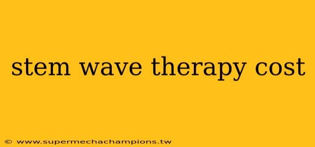 stem wave therapy cost