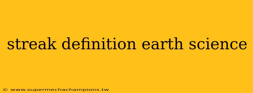 streak definition earth science