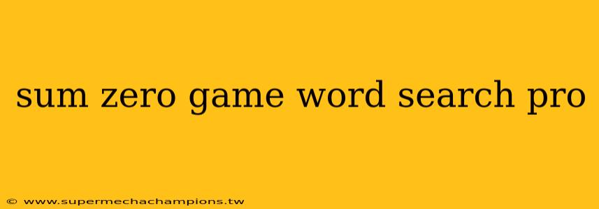 sum zero game word search pro