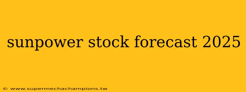 sunpower stock forecast 2025