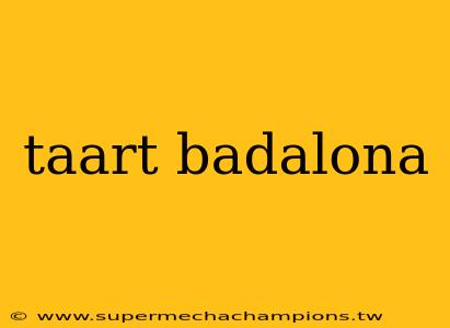 taart badalona