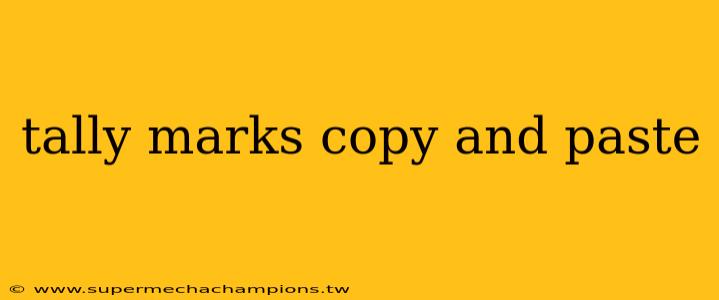 tally marks copy and paste