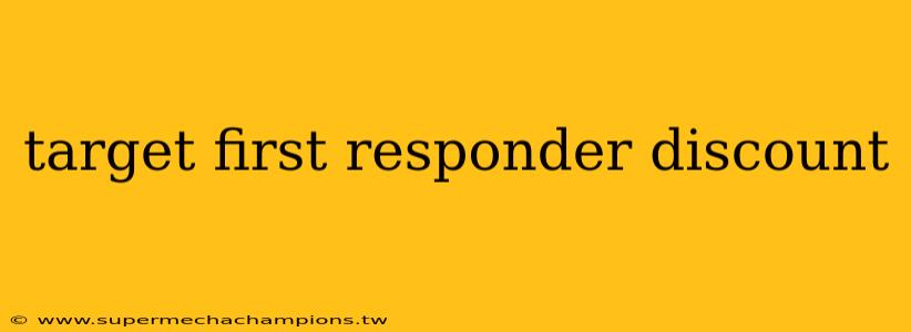 target first responder discount