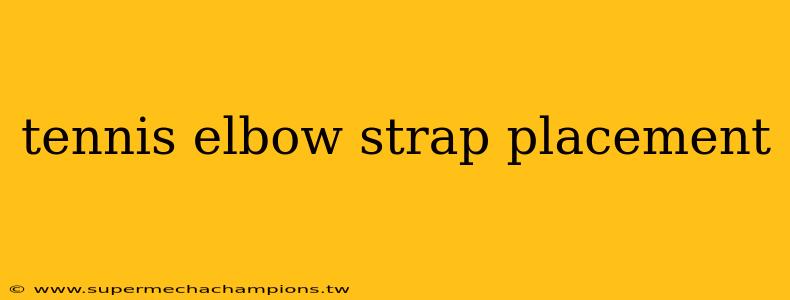 tennis elbow strap placement