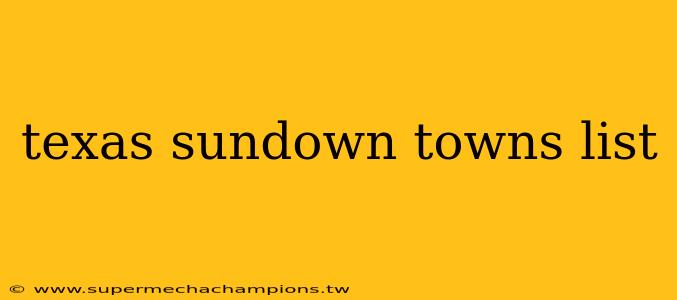 texas sundown towns list