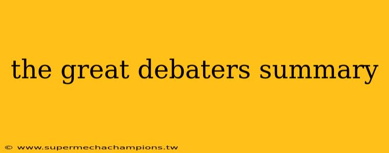 the great debaters summary