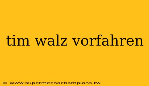 tim walz vorfahren