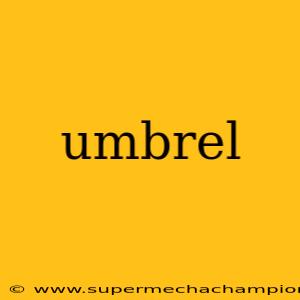 umbrel