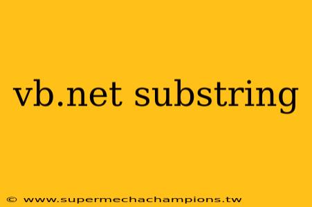 vb.net substring