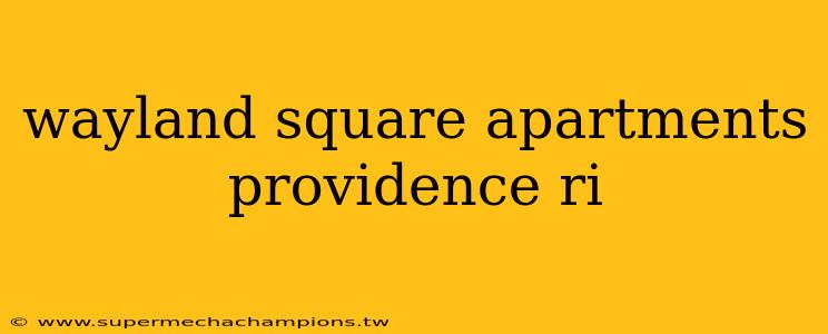 wayland square apartments providence ri