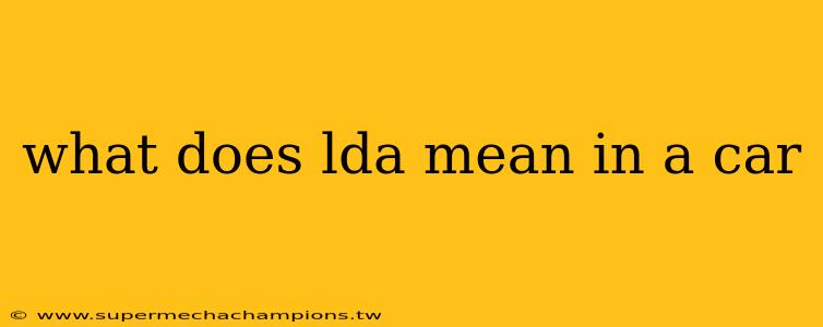 what does lda mean in a car