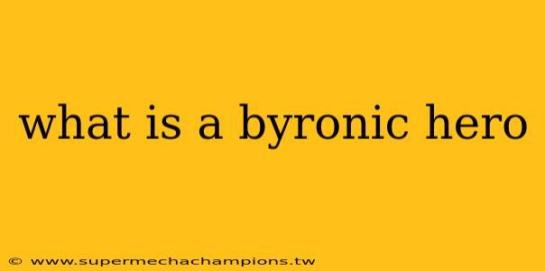 what is a byronic hero