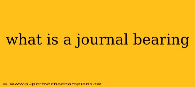 what is a journal bearing