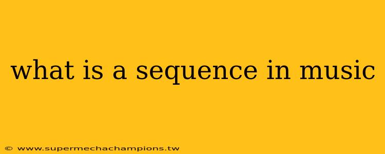 what is a sequence in music