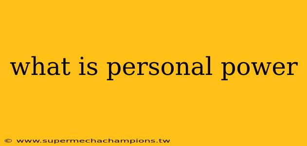 what is personal power