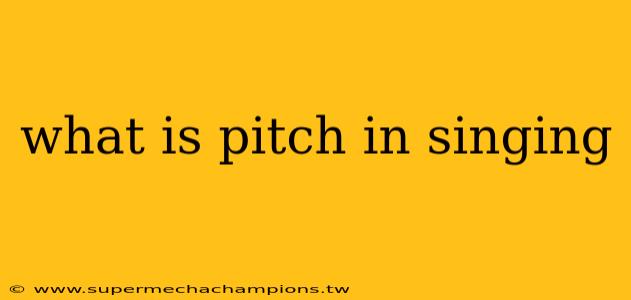 what is pitch in singing