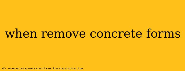 when remove concrete forms