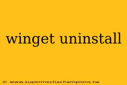 winget uninstall