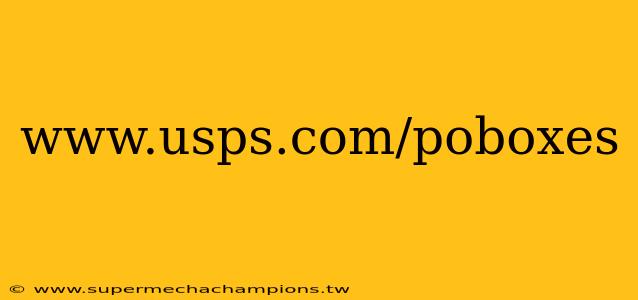 www.usps.com/poboxes